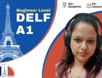 DELF A1 – Beginner Level French Classes With Pallavi
